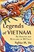 Legends of Vietnam by Nghia M. Vo