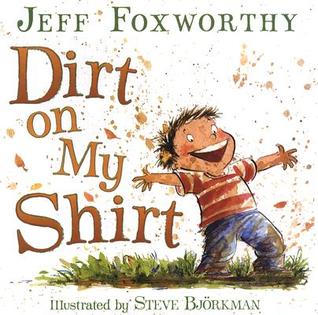 Dirt on My Shirt: Hilarious Poems About Neighborhood Adventures and Family Fun for Kids (Ages 4-8)