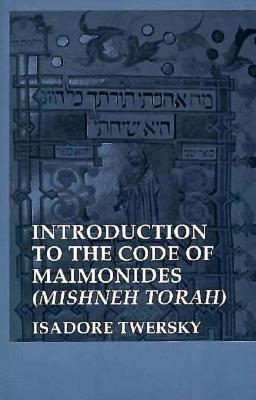 Introduction to the Code of Maimonides (Mishneh Torah)