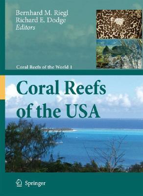 Coral Reefs of the USA (Coral Reefs of the World, 1)