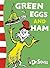 Green Eggs and Ham