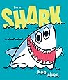 I'm a Shark by Bob Shea