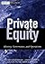 Private Equity: History, Go...
