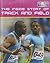 The Inside Story of Track and Field (Sports World)