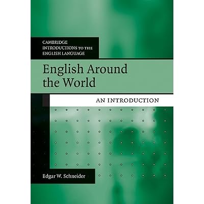 English Around The World An Introduction By Edgar W Schneider - 