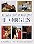 Essential Oils for Horses  by Carole Faith