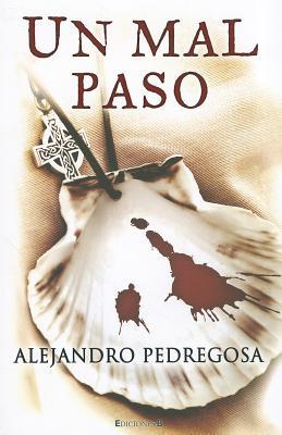 Portada de Un mal paso, de Alejandro Pedregosa