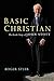 Basic Christian by Roger Steer