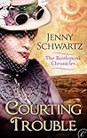 Courting Trouble by Jenny Schwartz
