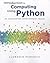 Introduction to Computing Using Python: An Application Development Focus
