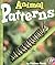 Animal Patterns (Finding Patterns)