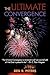 The Ultimate Convergence by Ben R. Peters