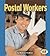 Postal Workers (Pull Ahead ...