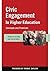 Civic Engagement in Higher ...
