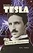 Nikola Tesla And The Taming...