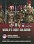 World's Best Soldiers by C.F. Earl
