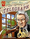 Samuel Morse and the Telegraph
