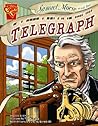 Samuel Morse and the Telegraph by David Seidman