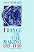 France in the Making 843-1180