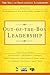 Out-of-the-Box Leadership by Paul D. Houston