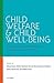 Child Welfare and Child Well-Being: New Perspectives From the National Survey of Child and Adolescent Well-Being