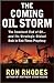 The Coming Oil Storm by Ron Rhodes