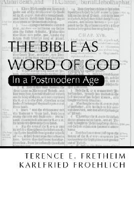 The Bible as Word of God in a Postmodern Age (Paperback)