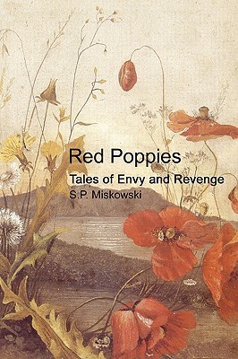 Red Poppies: Tales of Envy and Revenge (Print on Demand (Paperback))