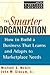 The Smarter Organization