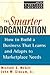 The Smarter Organization by Michael E. McGill