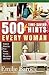 500 Time-Saving Hints for Every Woman by Emilie Barnes