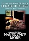 Naked Once More by Elizabeth Peters