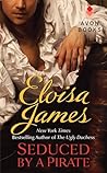 Seduced by a Pirate by Eloisa James