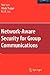 Network-Aware Security for Group Communications