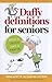 Daffy Definitions for Seniors...with a Laugh and a Prayer