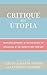 Critique and Utopia: New Developments in The Sociology of Education in the Twenty-First Century