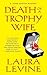 Death of A Trophy Wife by Laura Levine