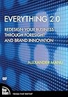 Everything 2.0: Redesign Your Business Through Foresight and Brand Innovation