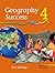 Geography Success 4: Book 4: Bk.4