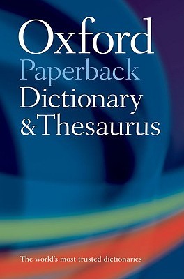 Oxford Paperback Dictionary & Thesaurus (Paperback)