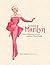 Dressing Marilyn by Andrew Hansford