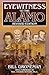 Eyewitness to the Alamo by Bill Groneman
