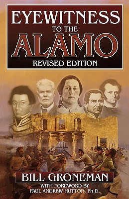 Eyewitness to the Alamo (Paperback)