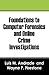 Foundations to Computer Forensics and Online Crime Investigations