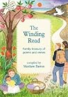 The Winding Road: A Family Treasury of Poems and Verses
