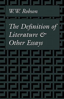 The Definition of Literature and Other Essays (Cambridge Paperback Library)