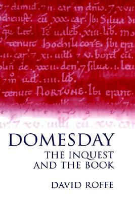Domesday: The Inquest and the Book (Hardcover)