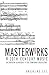 Masterworks of 20th-Century Music by Douglas Lee