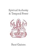 Spiritual Authority & Temporal Power