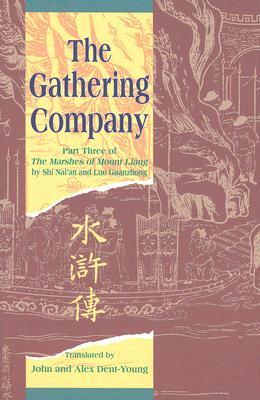 The Gathering Company: Part Three of The Marshes of Mount Liang (Paperback)